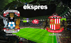 İngiltere Championship'te Play-Off heyecanı | Coventry - Sunderland saat kaçta, hangi kanalda?