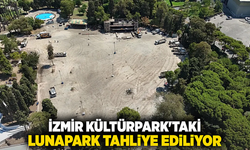 İzmir Kültürpark'taki Lunapark Tahliye Ediliyor