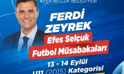 Ferdi Zeyrek Efes Selçuk Futbol müsabakaları başlıyor