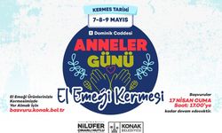 Anneler Günü El Emeği Kermesi'ne başvurular başladı