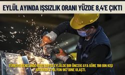 TÜİK açıkladı: Eylül ayında işsizlik oranı yüzde 8,4'e çıktı