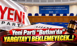 Yeni Parti 'Butlan'da' Yargıtay'ı beklemeyecek..!