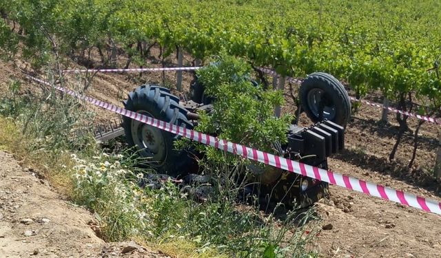 Traktörüyle üzüm bağlarına uçan çiftçi hayatını kaybetti