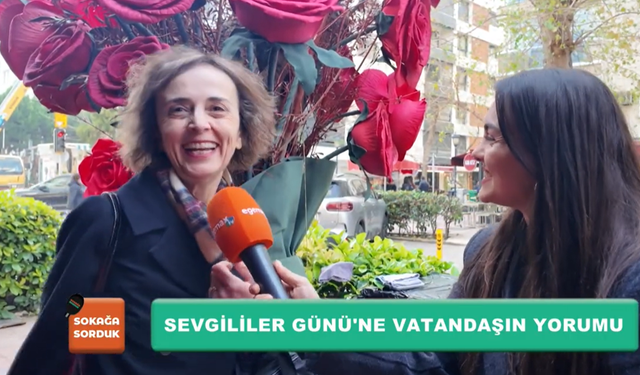 Vatandaşın Sevgililer Günü'ne Yorumu Ne?