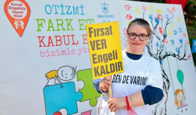 Konak'ta Otizm Farkındalık Günü'nde 'Biz de Varız' dediler