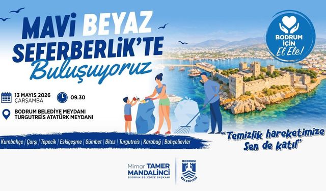 Bodrum'da 'Mavi Beyaz Seferberlik'