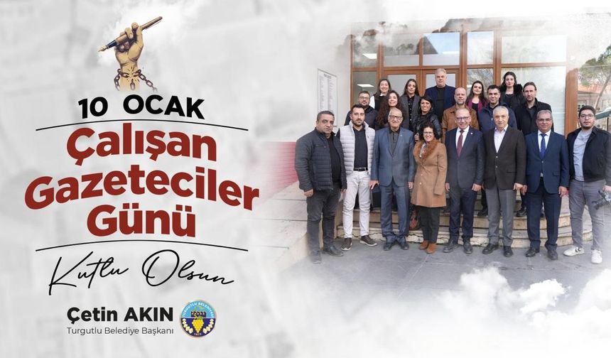 Başkan Akın'dan gazetecilere anlamlı 10 Ocak mesajı