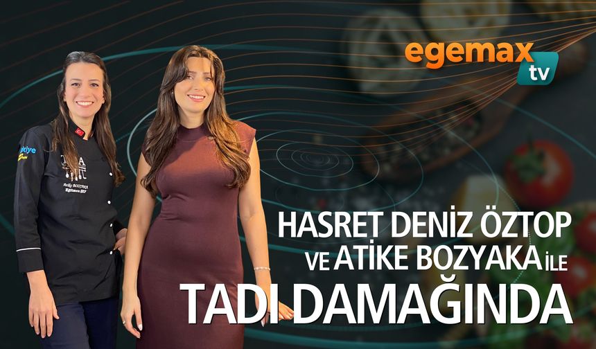 Atike ile Tadı Damağında