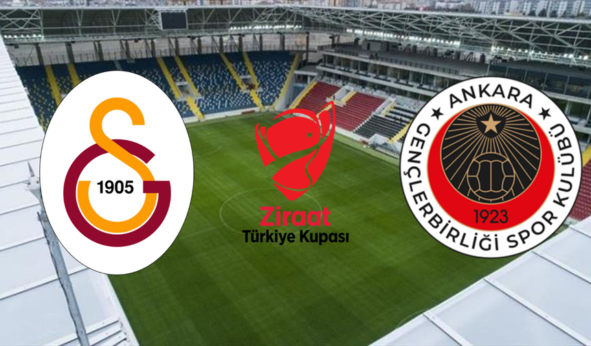 Galatasaray-Gençlerbirliği maçı ilk 11'leri belli oldu