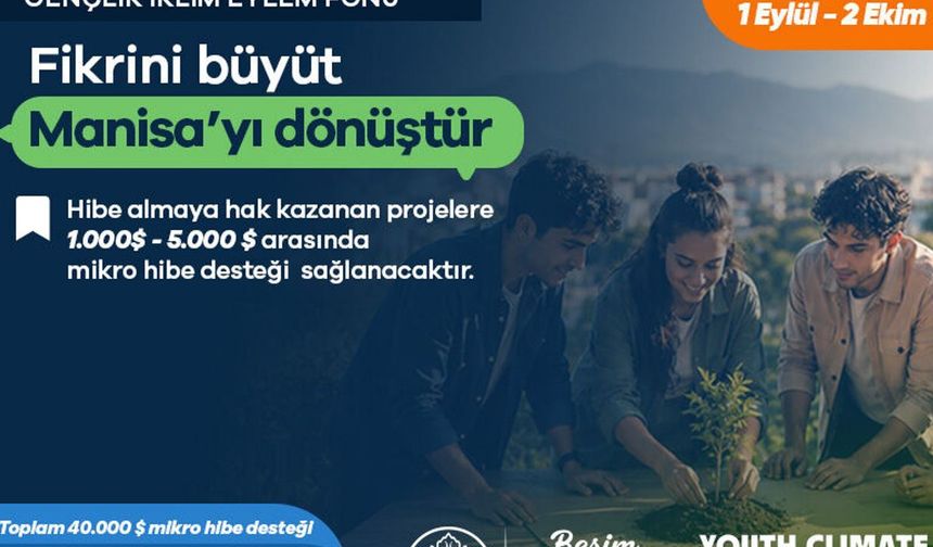 Manisa'dan Gençlere 50 Bin Dolarlık Çevre Desteği
