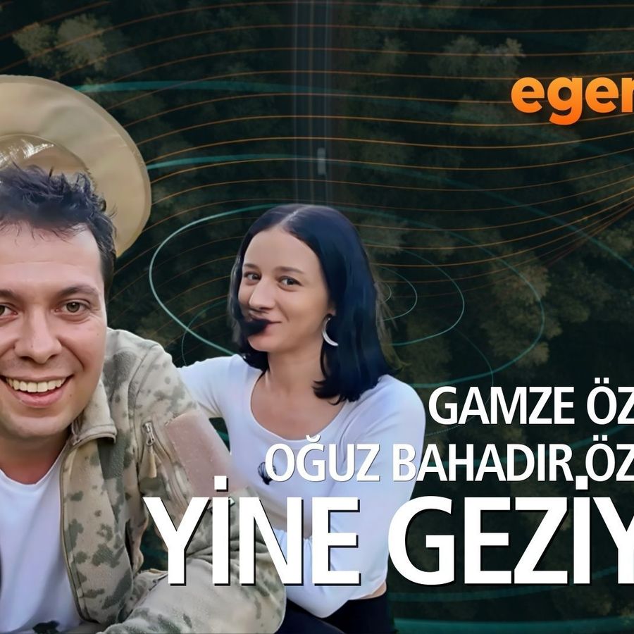Yine Geziyor